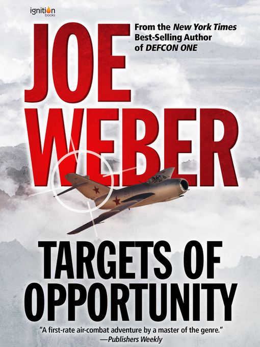 Title details for Targets of Opportunity by Joe Weber - Available